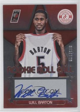 2012-13 Totally Certified - Rookie Roll Call - Red #83 - Will Barton /199