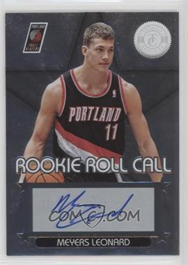 2012-13 Totally Certified - Rookie Roll Call - Silver #24 - Meyers Leonard