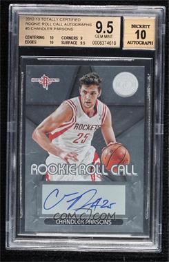 2012-13 Totally Certified - Rookie Roll Call - Silver #5 - Chandler Parsons [BGS 9.5 GEM MINT]