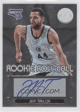 2012-13 Totally Certified - Rookie Roll Call - Silver #64 - Jeff Taylor