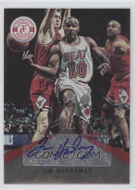 2012-13 Totally Certified - Signatures - Totally Red #81 - Tim Hardaway /25