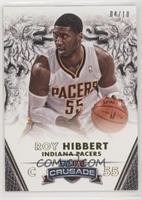 Roy Hibbert #/10