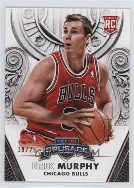 2013-14 Panini Crusade - [Base] - Silver #118 - Erik Murphy /25