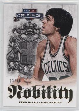 2013-14 Panini Crusade - Nobility - Gold #15 - Kevin McHale /10