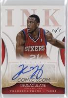 Thaddeus Young [EX to NM] #/1