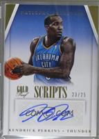 Kendrick Perkins [Noted] #/25