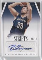 Ryan Anderson #/49