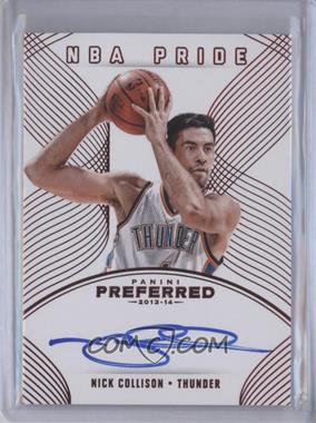 2013-14 Panini Preferred - [Base] - Red #465 - NBA Pride - Nick Collison /99