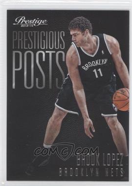 2013-14 Panini Prestige - Prestigious Posts #9 - Brook Lopez