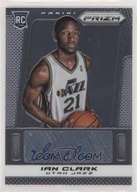 2013-14 Panini Prizm - Autographs #42 - Ian Clark