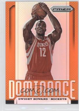 2013-14 Panini Prizm - Dominance - Orange Prizm #10 - Dwight Howard /60