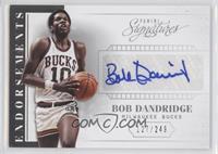 Bob Dandridge #/249