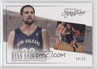 Ryan Anderson #/35