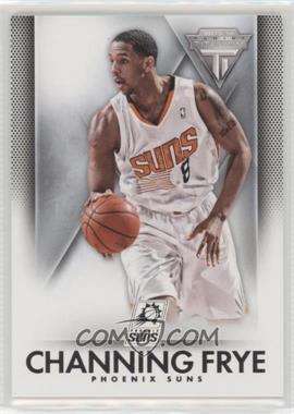 2013-14 Panini Titanium - [Base] #6 - Channing Frye