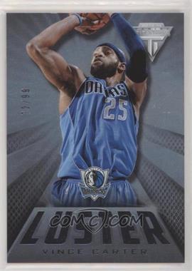 2013-14 Panini Titanium - Luster #16 - Vince Carter /99 [EX to NM]