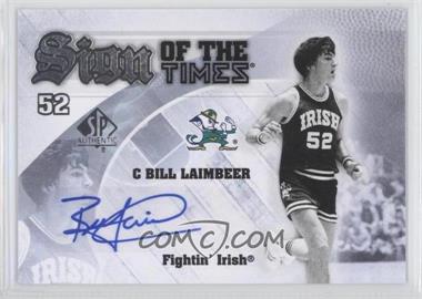 2013-14 SP Authentic - Sign of the Times #S-BL - Bill Laimbeer