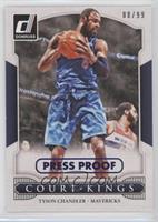 Tyson Chandler #/99