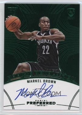 2014-15 Panini Preferred - [Base] - Green #391 - Rookie Revolution Autographs - Markel Brown /5