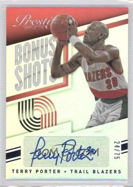 2014-15 Panini Prestige - Bonus Shots Autographs - Blue Premium #9 - Terry Porter /75