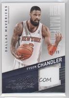 Tyson Chandler #/99