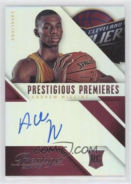 2014-15 Panini Prestige - Prestigious Premieres Signatures - Premium #PP-AW - Andrew Wiggins