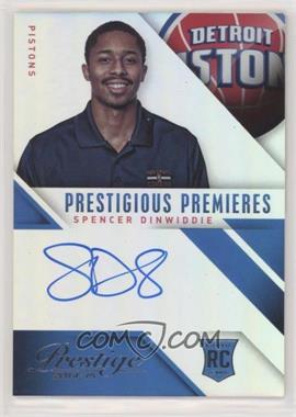 2014-15 Panini Prestige - Prestigious Premieres Signatures - Premium #PP-SD - Spencer Dinwiddie