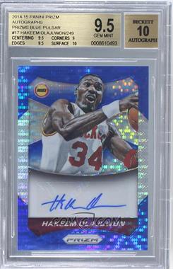 2014-15 Panini Prizm - Autographs - Blue Pulsar Prizm #17 - Hakeem Olajuwon /249 [BGS 9.5 GEM MINT]