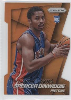 2014-15 Panini Prizm - [Base] - Orange Die-Cut Prizm #281 - Spencer Dinwiddie /139