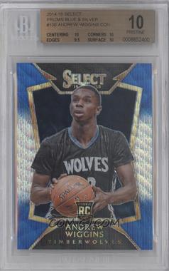 2014-15 Panini Select - [Base] - Blue and Silver Prizm #100 - Concourse - Andrew Wiggins [BGS 10 PRISTINE]