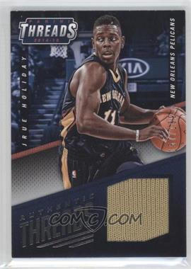 2014-15 Panini Threads - Authentic Threads #19 - Jrue Holiday /199