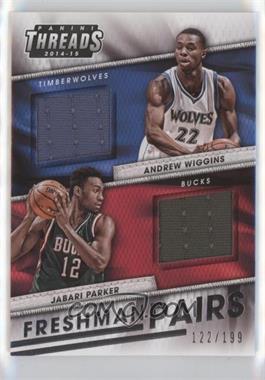 2014-15 Panini Threads - Freshman Pairs #1 - Andrew Wiggins, Jabari Parker /199