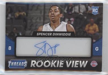 2014-15 Panini Threads - Rookie View Autographs #23 - Spencer Dinwiddie