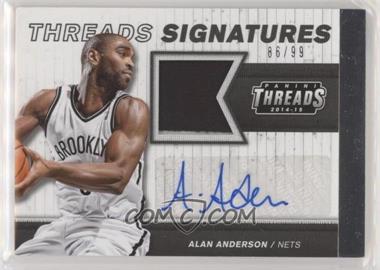 2014-15 Panini Threads - Threads Signatures #40 - Alan Anderson /99