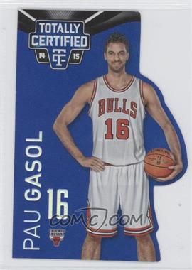 2014-15 Panini Totally Certified - [Base] - Platinum Blue Die-Cut #83 - Pau Gasol /74