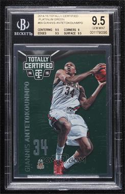 2014-15 Panini Totally Certified - [Base] - Platinum Green #69 - Giannis Antetokounmpo /5 [BGS 9.5 GEM MINT]