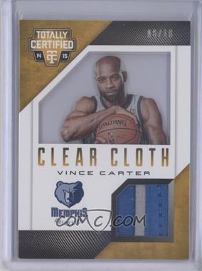 2014-15 Panini Totally Certified - Clear Cloth Jersey - Gold #48 - Vince Carter /10