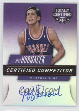2014-15 Panini Totally Certified - Competitor Autographs - Mirror #C-JH - Jeff Hornacek /25