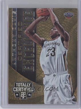2014-15 Panini Totally Certified - Excellence #26 - Anthony Davis /299