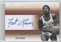 Fat Lever #/75