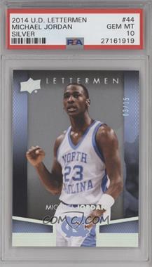 2014-15 Upper Deck Lettermen - [Base] - Silver #44 - Michael Jordan /15 [PSA 10 GEM MT]