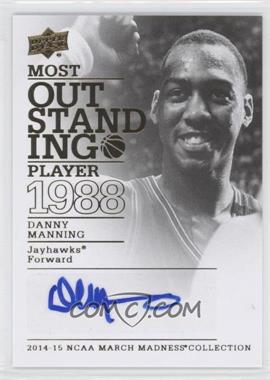 2014-15 Upper Deck NCAA March Madness Collection - Most Outstanding Player Autographs #MOP-9 - Danny Manning