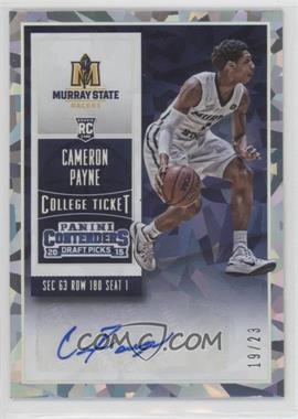 2015-16 Panini Contenders Draft Picks - [Base] - Cracked Ice #107.1 - College Ticket - Cameron Payne (White Jersey) /23