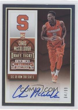 2015-16 Panini Contenders Draft Picks - [Base] - Draft Ticket #108.1 - Chris McCullough (Looking to His Left) /99