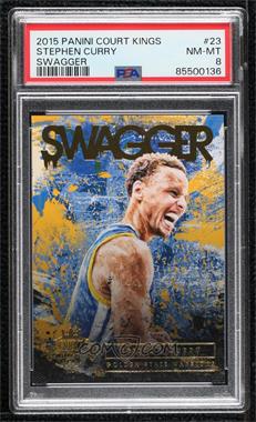 2015-16 Panini Court Kings - Swagger #23 - Stephen Curry [PSA 8 NM‑MT]