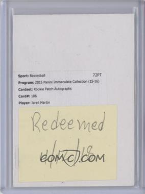 2015-16 Panini Immaculate Collection - [Base] #106 - Rookie Patch Autographs - Jarell Martin /99 [Being Redeemed]
