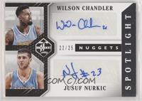 Jusuf Nurkic, Wilson Chandler #/25