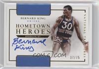 Bernard King #/75