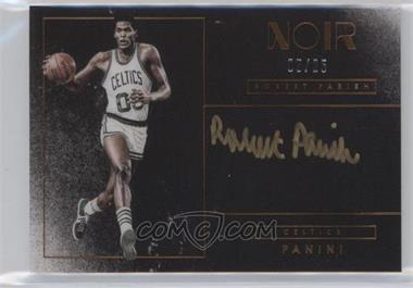 2015-16 Panini Noir - Auto Noir Color - Bronze #NC-RPS - Robert Parish /25