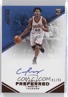 2015-16 Panini Preferred - [Base] #137 - Autographs - Cameron Payne /99