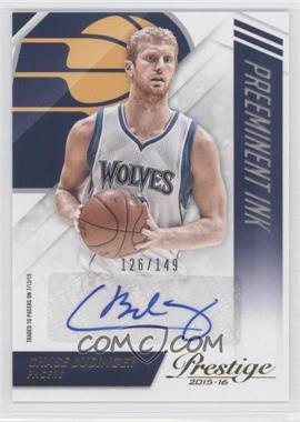 2015-16 Panini Prestige - Preeminent Ink #PI-CB - Chase Budinger /149